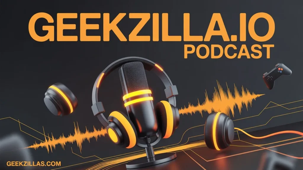 Behind the Scenes: How GeekZilla.io Podcast is Produced