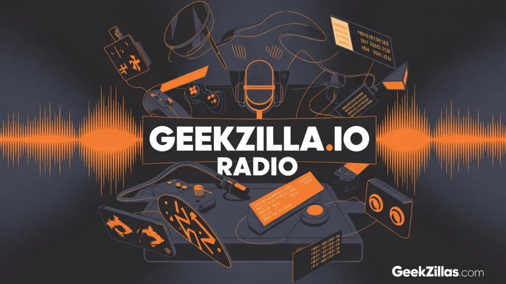 Why Only GeekZilla Radio?